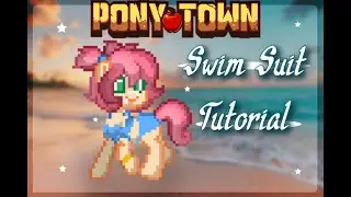 How to make a swim suit in PonyTown