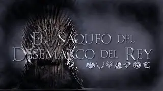 El Saqueo del Desembarco del Rey | Game of Thrones | mini Serie