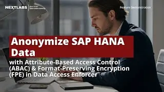 Anonymize SAP HANA Data using ABAC and FPE in Data Access Enforcer (DAE) for SAP