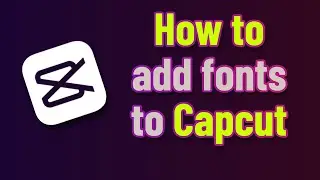 how to add custom fonts to Capcut | import custom fonts in capcut