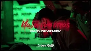 Dary NewFlow x Sago Music  x Robertinho DJ - NO SOY COMO OTROS (Official Video)
