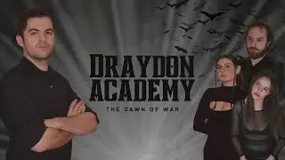 Draydon Academy- the Dawn of War | Actual Play One-Shot