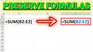 How to Copy and Paste Formulas in Excel without Changing Cell References