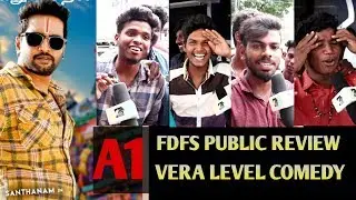A1 | FDFS PUBLIC REVIEW | TAMBARAM VIDYA THEATRE | SANTHANAM | RAJENDRAN |