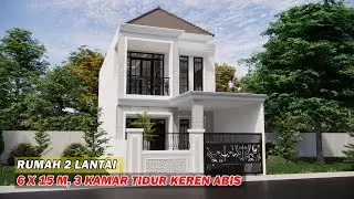DESAIN RUMAH 6X15 METER 2 LANTAI 3 KAMAR KEREN ABIS