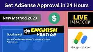 How to Get Google AdSense Approval for Blog New Method 2023