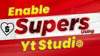 Super chat, Super Thanks Yt studio se kaise enable kre | Enable Supers in Yt Studio 2023