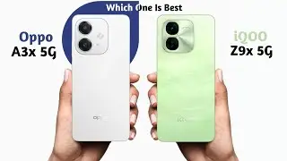 Oppo A3x 5G vs iQOO Z9x 5G