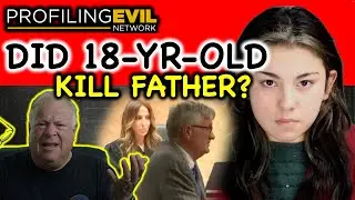 Did 18 Year Old Kill Her Father | Profiling Evil