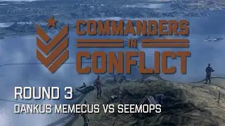 Dankus Memecus vs Seemops | Commanders in Conflict - Round 3 | 