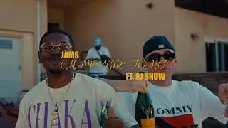 JAMS TFC - Champagne Toast Ft. AJ Snow (OFFICIAL VIDEO)