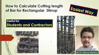 How to calculate CUTTING LENGTH of bar for RECTANGULAR STIRRUPS