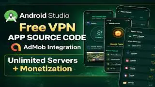 Free VPN APP SOURCE CODE | Android Studio | Add Unlimited Free Servers | Admob Ads