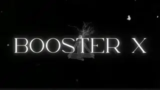 BOOSTER X - УСКОРЕННОЕ ПРОЯВЛЕНИЕ