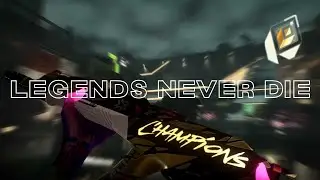 LEGENDS NEVER DIE (Radiant Valorant Montage)