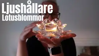 Lotusblommor | Votivljushållare | Sommaren 2019