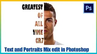 How to edit  Text and Portrait  In Adobe Photoshop CC || Portrait typography in just 5 minutes