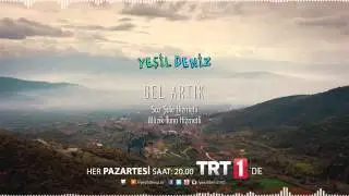 Gel artık -yeşildeniz-
