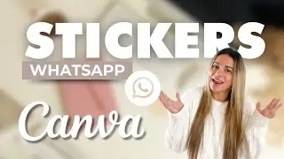 😍 How to make STICKERS for WHATSAPP with CANVA