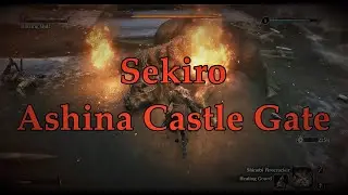 Sekiro: ASHINA CASTLE GATE Straight out from ROMANIA!