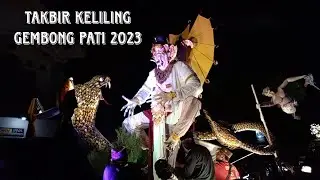 TAKBIR KELILING GEMBONG PATI 2023
