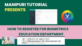 How to Register Bio-metrics for Education Department Manipur