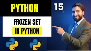 #15 Frozen Set in Python 🔥 | frozenset() Explained | Set vs Frozen Set in Hindi