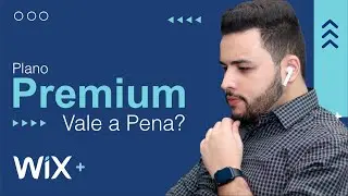 Vale a Pena Contratar um Plano Premium Wix? Quais são os benefícios? Qual a Importância?