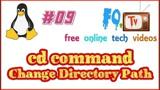 Linux Basics | cd command | Change Directory path using cd command | FOTV