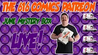 The 616 Patreon June Mystery Box Unboxing!