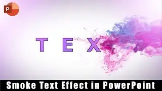 How To Create Smoke Text Effect Animation in PowerPoint Tutorial in Hindi