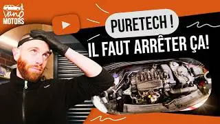 Les moteurs PureTech! Il faut arrêter ça 😡