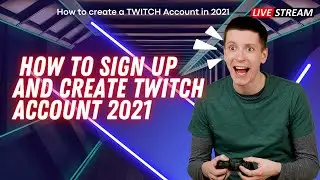 How to create a TWITCH Account in 2022| How To Sign Up and Create Twitch Account | Professional Muna