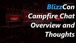 Diablo 4 | BlizzCon Campfire Chat Overview and Thoughts