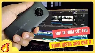How to Edit 360 Video from Insta 360 One X in Final Cut Pro