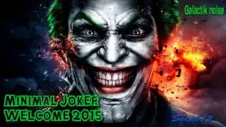 MINIMAL JOKER WELCOM 2015//GALACTIK NOISE//DJ SET MINIMAL TECHNO