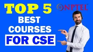 NPTEL Best 5 CSE Courses | NPTEL 2025