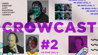 Crowcast #2 - 90-2000 (vol.1)