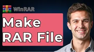 How to make RAR file with WinRAR [2026 Guide]