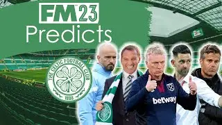 FM23 Predicts: The Next Celtic Manager