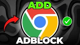 How To Add Adblock On Google Chrome (Quick & Easy)