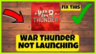 How to Fix War Thunder Not Launching Problem 2023 || Steam Launch issue FIXED