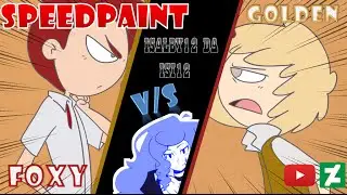 SPEEDPAINT【FOXY v/s GOLDEN FREDDY】FNAFHS - ANIME