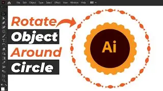 How to Rotate Object Around Circle in Illustrator
