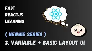 [ReactJS Newbie Series] 3. React JS Variable + ReactStrap Basic Layout UI ( Row, Col )