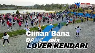 CIINAN BANA  // DANCE MIX LOVER KENDARI // FAUSANA