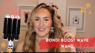 BONDI BOOST WAVE WAND REVIEW
