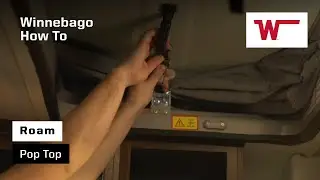 Winnebago Roam How To: Pop Top