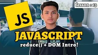 JavaScript's reduce() Method + DOM Basics! 💡 | JavaScript Tutorial with Practice Examples