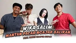 Wika Salim Mantan Pacar Ngajak Balikan ft Campur Koplo | GOYANG KERAMAS VS GOYANG ULER COBRA